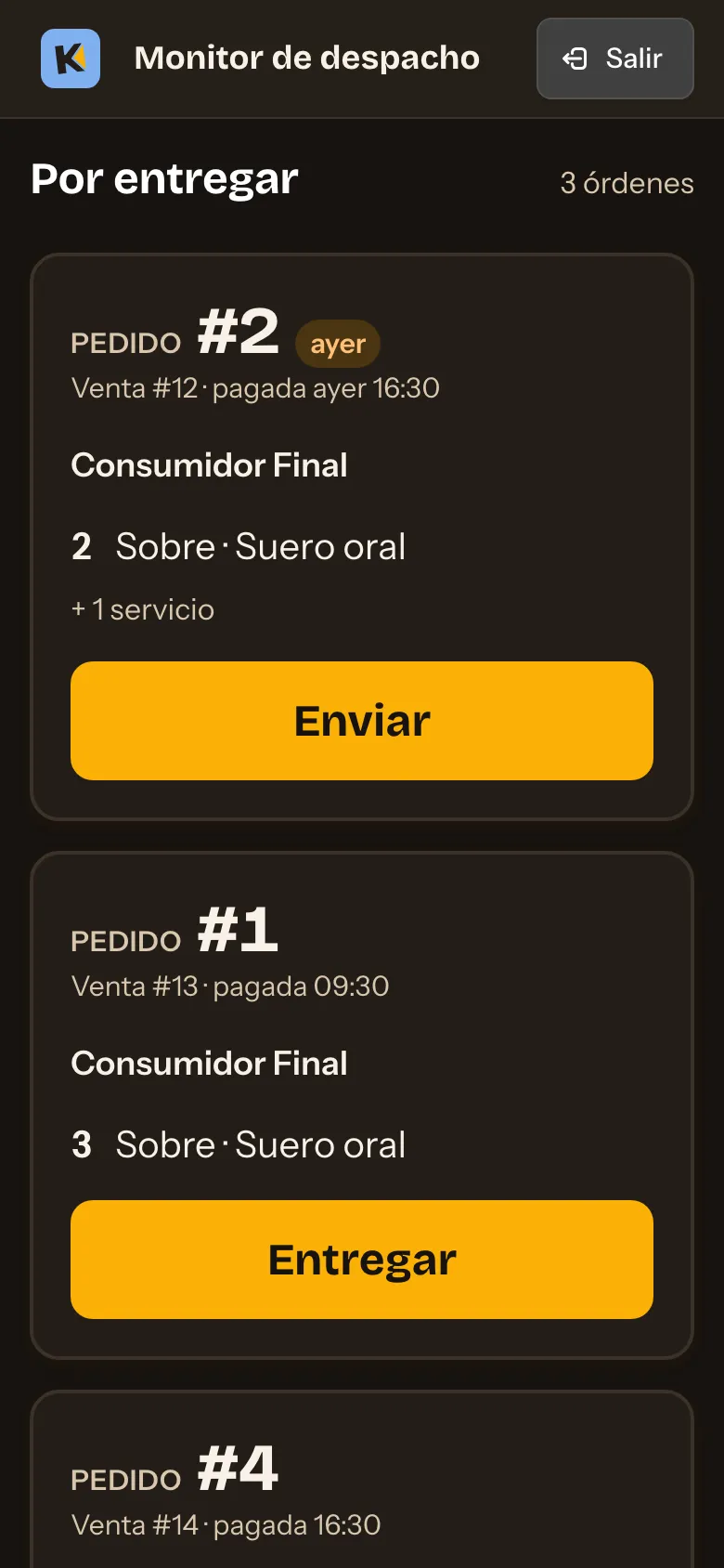 Monitor de despacho en el celular: órdenes pagadas por entregar con los botones Enviar y Entregar.